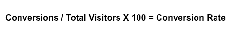 Formula for conversion rate.